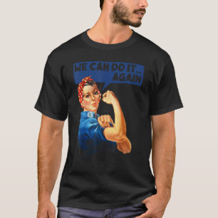 Vi kan göra det igen genom att rotera Riveter Femi T Shirt