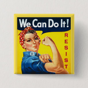 Vi kan göra det - Rosie riveteren - motstår Knapp