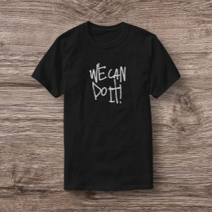 Vi kan göra det, T-Shirt