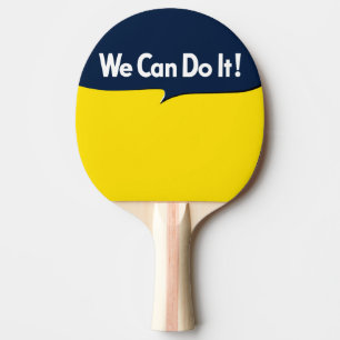 Vi kan göra det till Rosie Headline Pingisracket