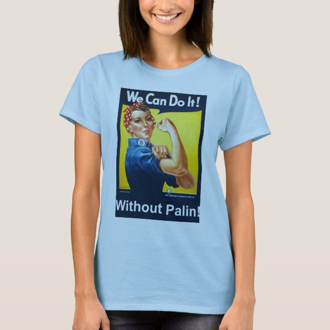 Vi kan göra det!  Utan Palin! Tee (Framsida)