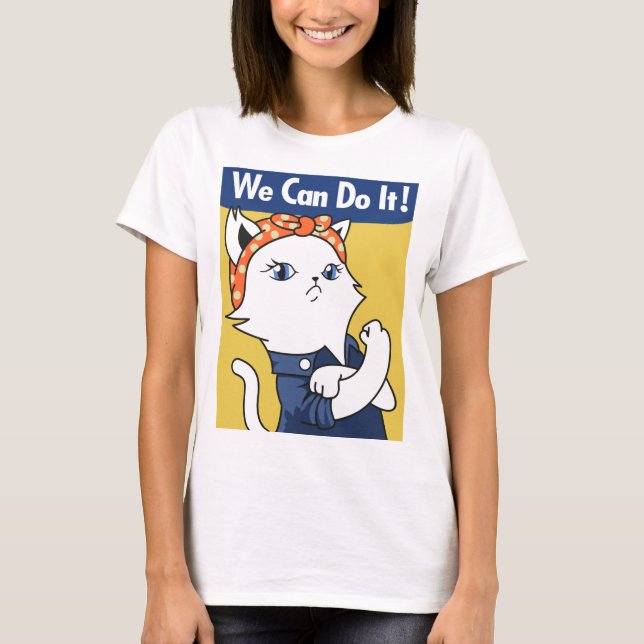 Vi kan göra det! White Cat Rosie Riveter T Shirt (Framsida)