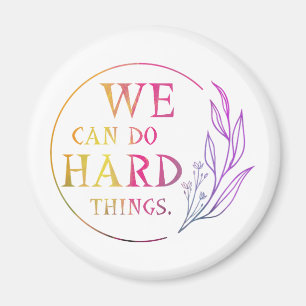 Vi kan göra hårda Saker, Design 7 Magnet