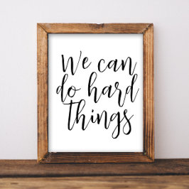 Vi kan göra hårt Sak, inspirationcitera modern Poster