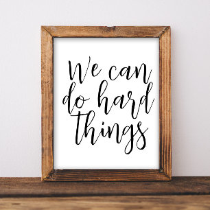 Vi kan göra hårt Sak, inspirationcitera modern Poster