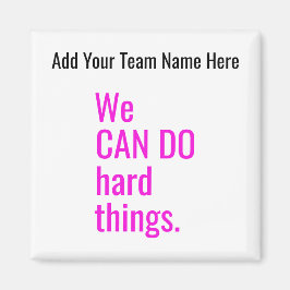 Vi kan göra Personlig Sak Namn Quote Magnet