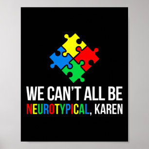 Vi kan inte alla vara neurotypiska poster
