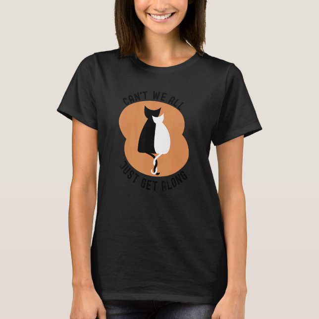 Vi kan inte bara komma överens. t shirt (Framsida)