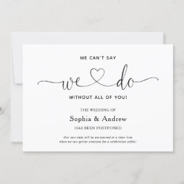 Vi kan inte säga att vi gör bröllopet uppskjuten t inbjudningar