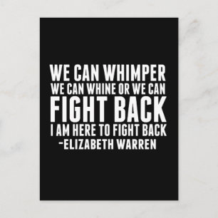 Vi kan kämpa tillbaka   Elizabeth Warren Quote Vykort