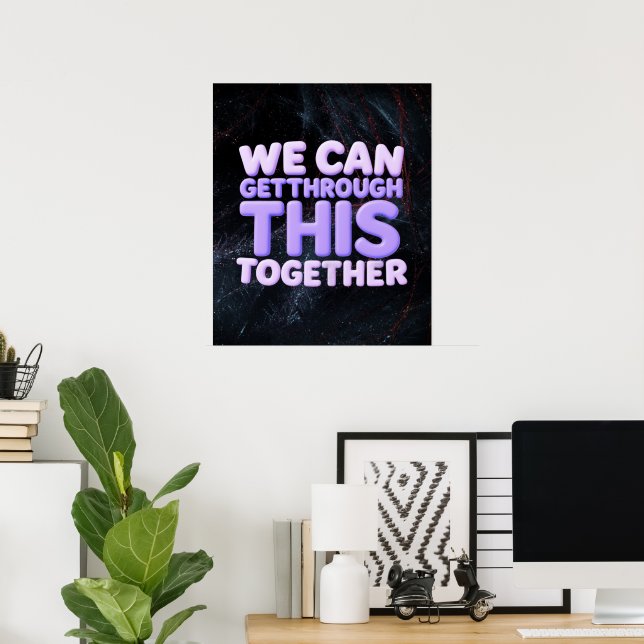Vi Kan Komma Genom Detta Tillsammans Poster (Hemmakontoret)