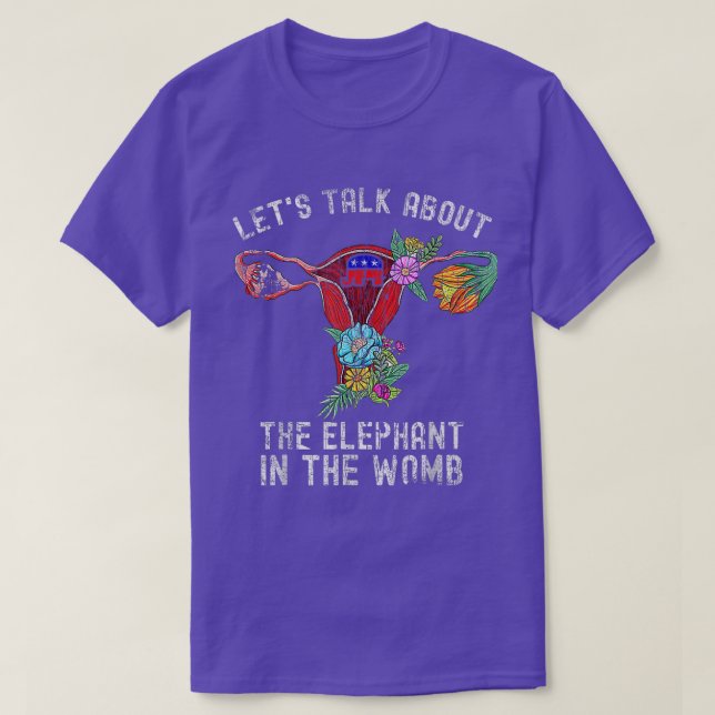 Vi kan prata om elefanten i Womb T Shirt (Design framsida)