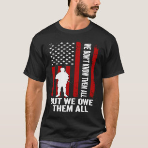 Vi känner dem inte, men vi är skyldiga dem alla ve t shirt