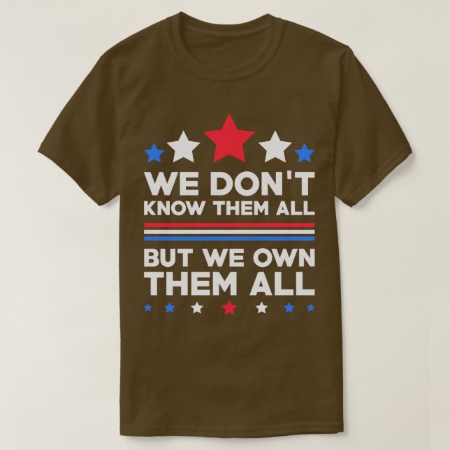 Vi känner inte alla, men vi är skyldiga dem. t shirt (Design framsida)