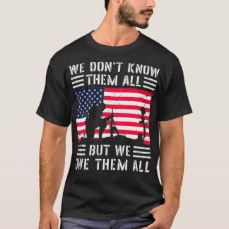 Vi känner inte till dem alla, men vi tar dem alla  t shirt