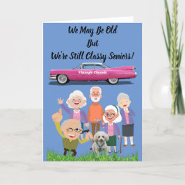 Vi kanske är gamla, men vi är fortfarande klassens kort