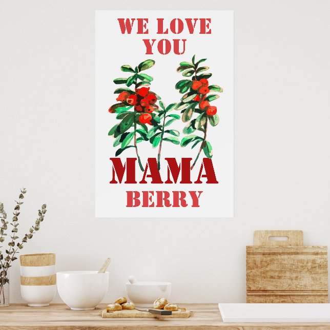 Vi kärlek du MAMMA berry Poster (Kök)