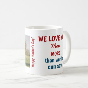 Vi kärlek er Mamma mer än ord kan säga Photo Kaffemugg
