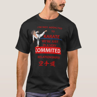 Vi Kärlek KARATE! BEROENDE! T-Shirt