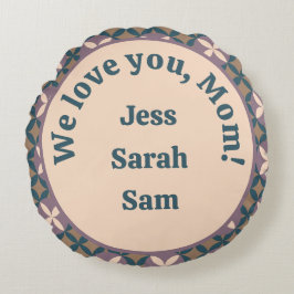 Vi kärlek, Mamma! Rund Kudde