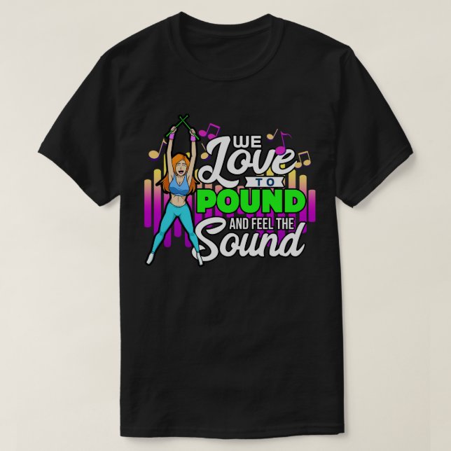 Vi kärlek till Pound Fitness Workout T Shirt (Design framsida)