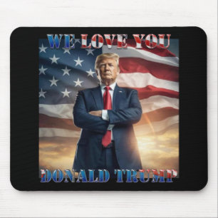 Vi Kärlek You Donald Trump Musmatta
