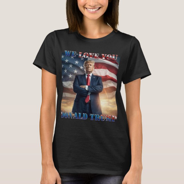 Vi Kärlek You Donald Trump T Shirt (Framsida)