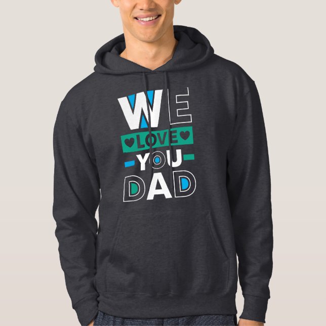 Vi Kärlek You Pappa - Familjeuppskattning Hoodie (Framsida)