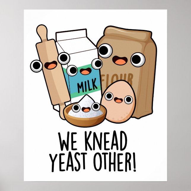 Vi Knead Yast Annan underlig baking Puns Poster (Framsidan)