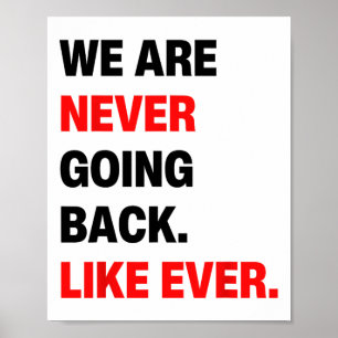 Vi kommer aldrig tillbaka som någonsin Kamala W 20 Poster
