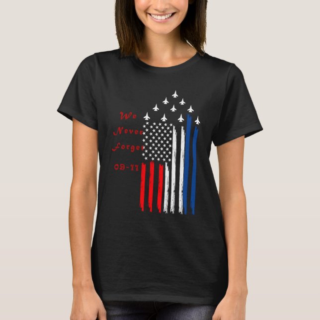 Vi kommer alltid ihåg 9 11 01 t shirt (Framsida)