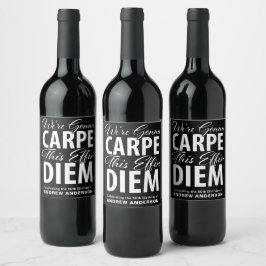 Vi kommer att CARPE detta jävla DIEM födelsedagsfe Vinflaska Etikett