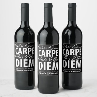 Vi kommer att CARPE detta jävla DIEM födelsedagsfe Vinflaska Etikett