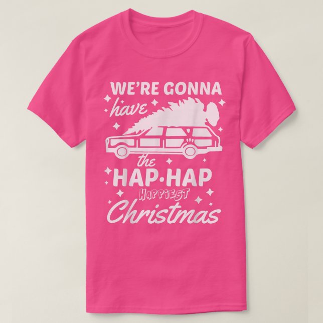 Vi kommer att få den hap som går till jul t shirt (Design framsida)