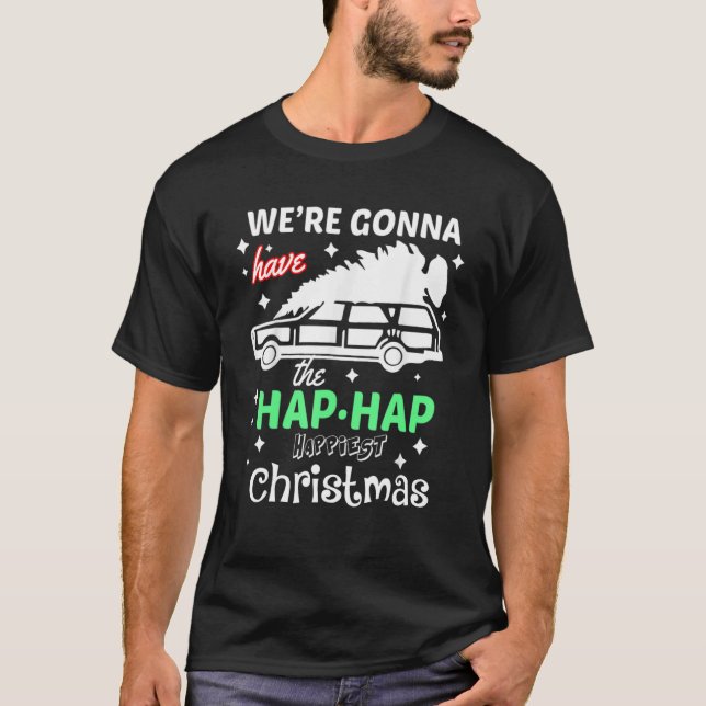 Vi kommer att få den hap som går till jul t shirt (Framsida)