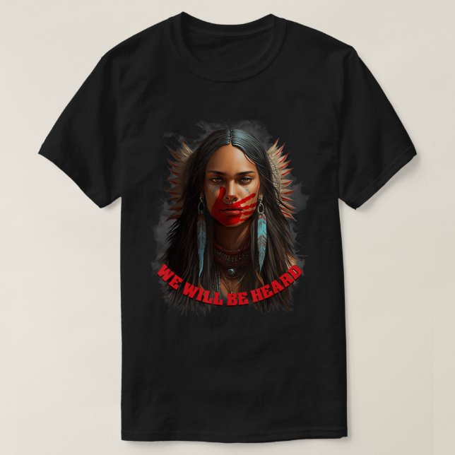 Vi kommer att få höra att ursprungsbefolkningen sa t shirt (Design framsida)