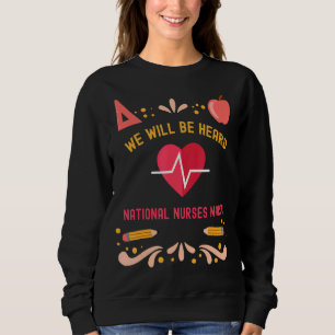 Vi kommer att få höra den nationella sjuksköterska t shirt