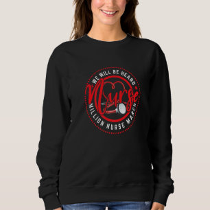 Vi kommer att få höra miljoner sjuksköterskor den t shirt