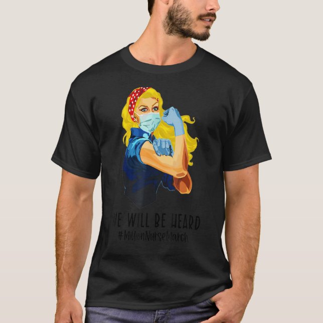 Vi kommer att få höra miljontals sjuksköterskor, K T Shirt (Framsida)