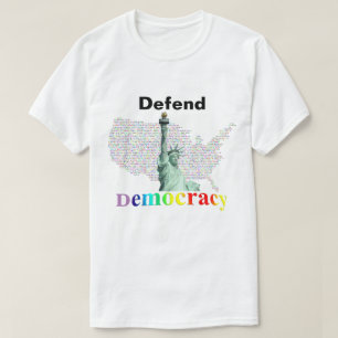 Vi kommer att försvara demokratin t shirt