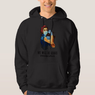 Vi kommer att höra Brown Hair Nurse Million Nurse Hoodie