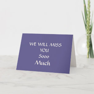 Vi kommer att missa dig vanligt Farewell Card Kort