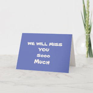 Vi kommer att missa dig vanligt Farewell Card Kort