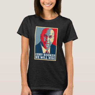 Vi kommer att Stiga upp Cory Booker T Shirt