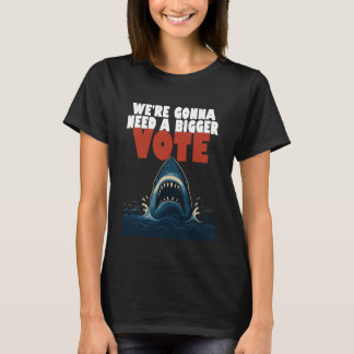 Vi Kommer Behöva En Större Röst Svart T-Shirt