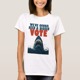 Vi Kommer Behöva En Större Röst Vit T-Shirt