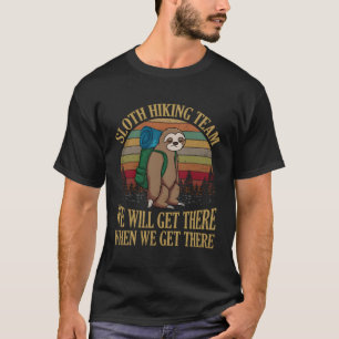 Vi kommer dit när vi får tag på det. t shirt