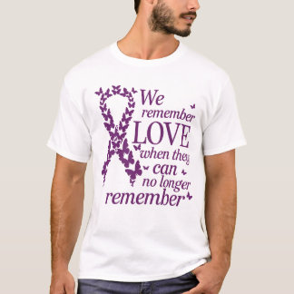 Vi kommer ihåg Kärlek Alzheimers medvetandehöjande T Shirt