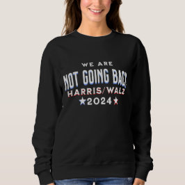 Vi kommer inte tillbaka | Harris Walz 2024 T Shirt
