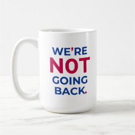 Vi kommer inte tillbaka! Mugg